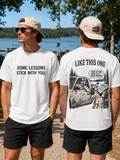 “Some lessons stick with you…” Funny Unisex Short Sleeve Tee